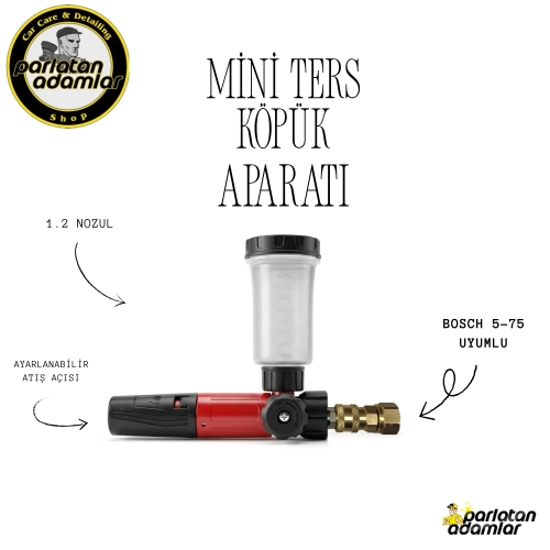Parlatan Adamlar BOSCH 5-75 Serisi Uyumlu Mini Ters Köpük Aparatı ( 100 ml hazneli - FOAM LANCE - 1.2 nozzul)